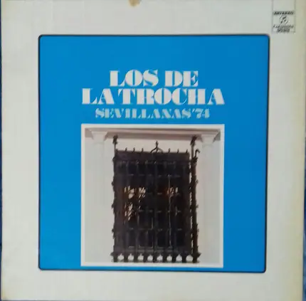 Los De La Trocha - Sevillanas 74