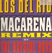 Los del Rio - Macarena (Remix By Bayside Boys)