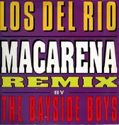 Los del Rio - Macarena (Remix By The Bayside Boys)