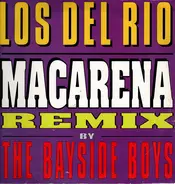 Los Del Rio - Macarena (Remix By The Bayside Boys)