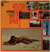 LP - Los Diablos / Frontera / Lorenzo Santamaria a.o. - Holiday In Spain 2 - Sommerhits Aus Spanien