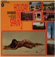 Los Diablos / Frontera / Lorenzo Santamaria a.o. - Holiday In Spain 2 - Sommerhits Aus Spanien