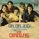 7inch Vinyl Single - Los Diablos - Oh, Oh, July