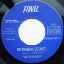 7inch Vinyl Single - Los Diferentes - Refranero Español / Granada Gitana
