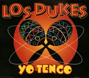Los Dukes - Yo Tengo/Yo Tengo