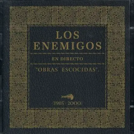 Los Enemigos - Obras Escocidas 1985-2000