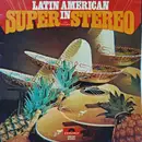 LP - Los Extranjeros - Latin American In Super Stereo