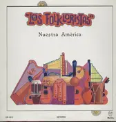 Los Folkloristas - Nuestra America