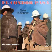 LP - Los Folkloristas - El Condor pasa - les flutes indiennes