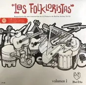 Los Folkloristas - Volumen 1: Repertorio De Sus Conciertos En El Palacio De Bellas Artes 72-73