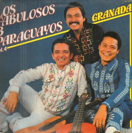 Los Fabulosos 3 Paraguayos - Vol 4 'Granada'