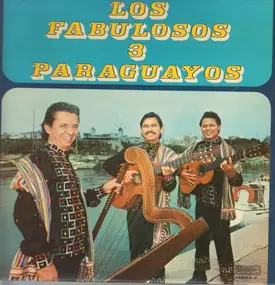 Los Fabulosos 3 Paraguayos - Los Fabulosos 3 Paraguayos Vol. 7