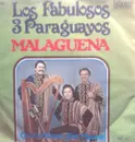 7inch Vinyl Single - Los Fabulosos 3 Paraguayos - Malaguena