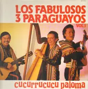 Los Fabulosos 3 Paraguayos - Los Fabulosos 3 Paraguayos Vol. 1