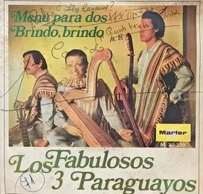 Los Fabulosos 3 Paraguayos - Menú Para Dos / Brindo, Brindo
