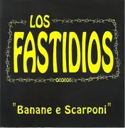 7inch Vinyl Single - Los Fastidios - Banane E Scarponi - EP