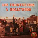 Double LP - Los Fronterizos - Los Fronterizos A Hollywood - Mono,