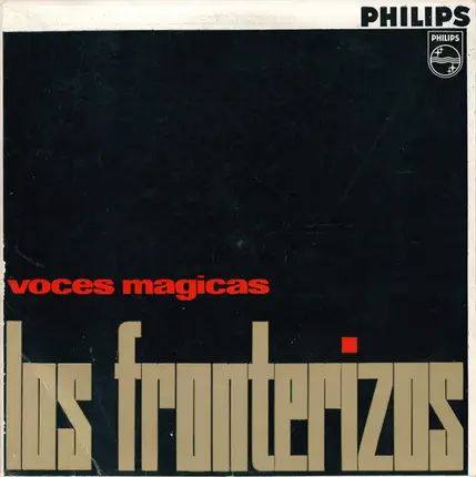 Los Fronterizos - Voces Magicas