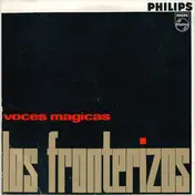 Los Fronterizos - Voces Magicas