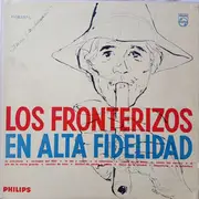 LP - Los Fronterizos - Los Fronterizos En Alta Fidelidad - Mono