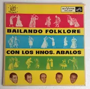 Los Hermanos Abalos - Bailando Folklore Volumen 1