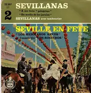 Los Hermanos Reyes Et L' Conjunto "Los Rocieros" - Séville En Fête - Vol. 2