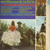 Los Hermanos Reyes - Sevillanas De La Feria
