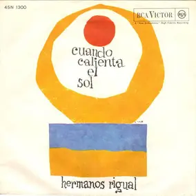 Los Hermanos Rigual - Cuando Calienta El Sol