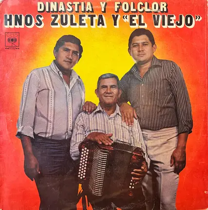 Los Hermanos Zuleta y Emiliano Zuleta Baquero - Dinastía Y Folclor