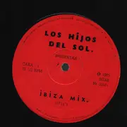 12inch Vinyl Single - Los Hijos Del Sol - Ibiza Mix
