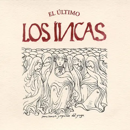 Los Incas - El Ultimo