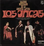 Los Incas - Saludas Musicalas De La America Latina