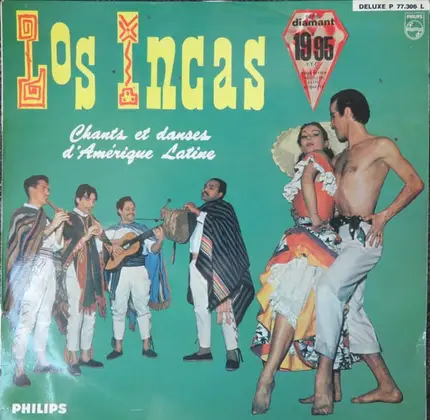 Los Incas - Chants Et Danses D'Amérique Latine