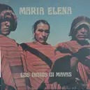LP - Los Indios Di Mayas - Maria Elena