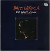 Los Indios - Los Indios & Silvia