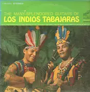LP - Los Indios Tabajaras - The Many-Splendored Guitars Of Los Indios Tabajaras