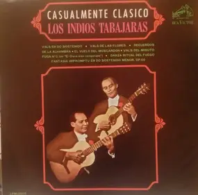 Los Índios Tabajaras - Casualmente Clasico