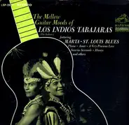Los Indios Tabajaras - The Mellow Guitar Moods Of Los Indios Tabajaras