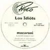 12inch Vinyl Single - Los Idióts - Macaroni