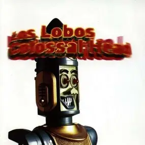 Los Lobos - Colossal Head