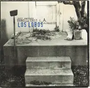 Los Lobos - Just Another Band From East L.A. (A Collection)