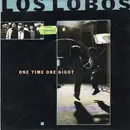 7inch Vinyl Single - Los Lobos - One Time One Night