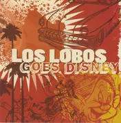 CD - Los Lobos - Los Lobos Goes Disney
