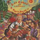 CD - Los Lobos With Lalo Guerrero - Papa's Dream