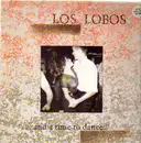 12inch Vinyl Single - Los Lobos - ...And A Time To Dance