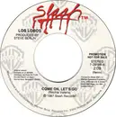 7inch Vinyl Single - Los Lobos - Come On, Let's Go