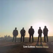 Double LP - Los Lobos - Native Sons