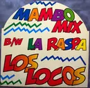12inch Vinyl Single - Los Locos - La Raspa