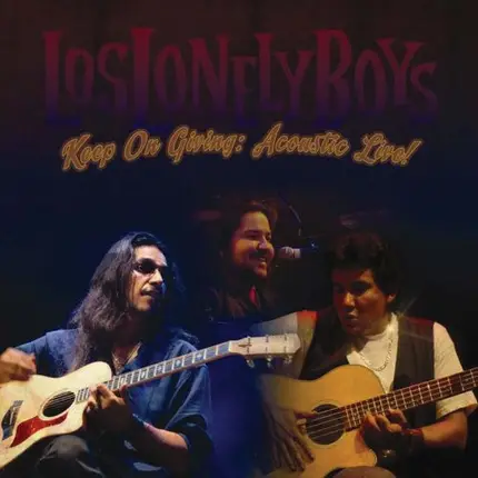 Los Lonely Boys - Keep On Giving:Acoustic..