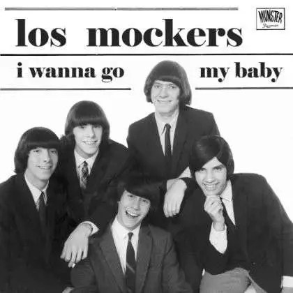 LOS MOCKERS - I WANNA GO